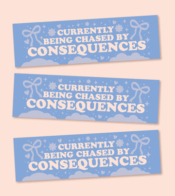 Chased By Consequences Magnetic Bumper Sticker