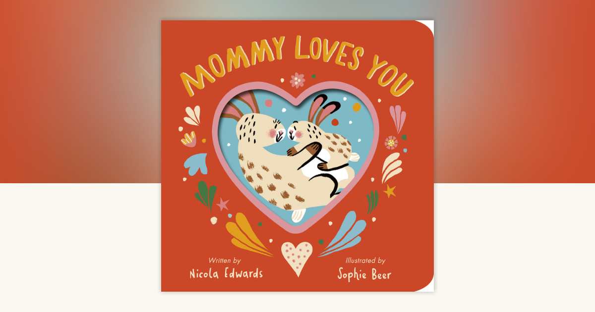 Mommy Loves You