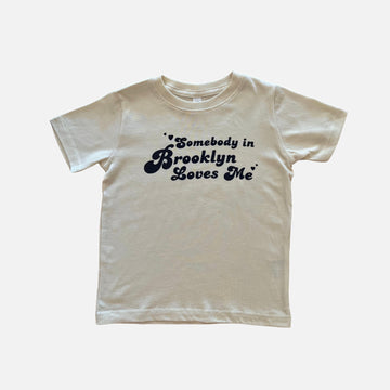 Somebody in Brooklyn Loves Me Toddler T-Shirt