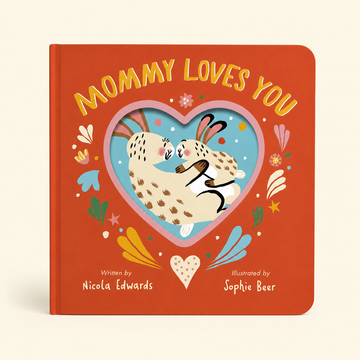 Mommy Loves You