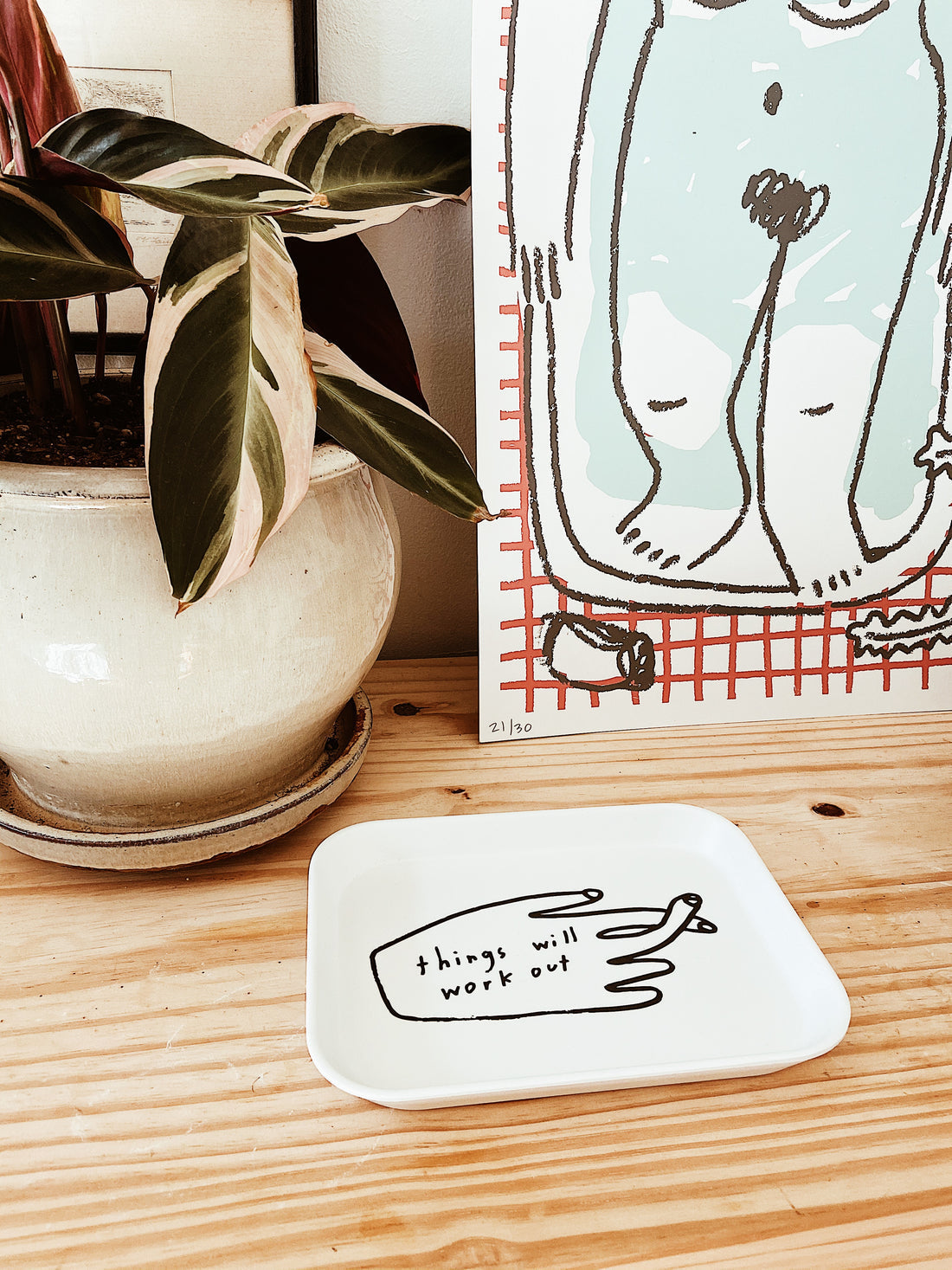People I’ve Loved Things Will Work Out Tray