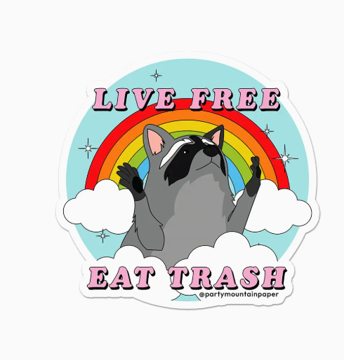 Live Free, Eat Trash Bumper Sticker