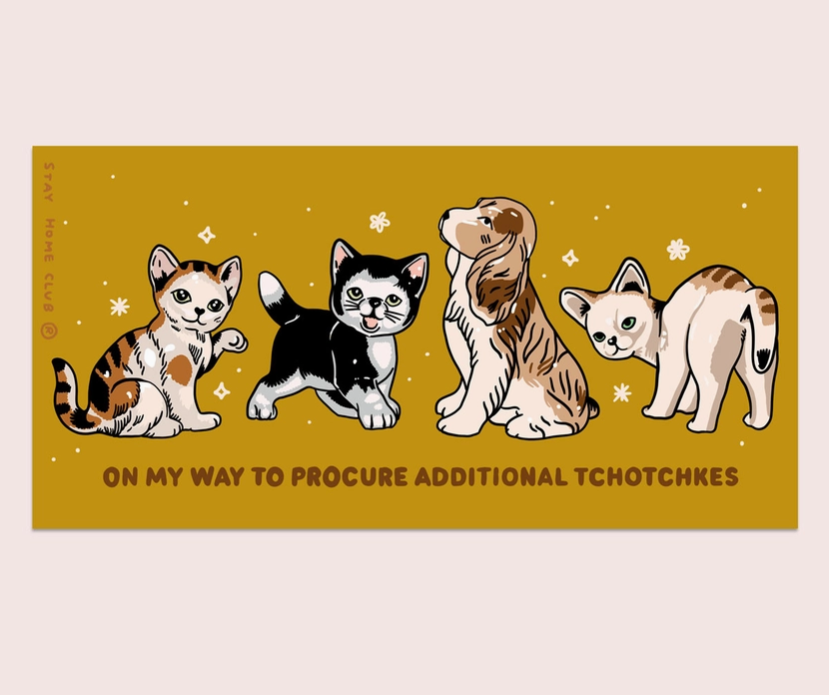 Tchotchkes Bumper Sticker