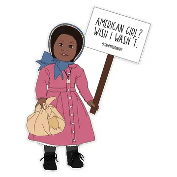 Addy American Girl Wish I Wasn’t American Girl Sticker