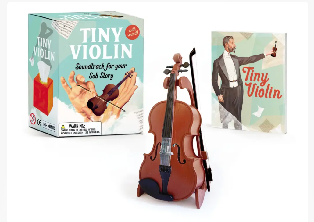 Tiny Violin: Soundtrack for Your Sob Story